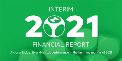 Interim Financial Report 2021 